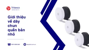 Giới thiệu về dây chun quần bản nhỏ