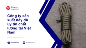 Công ty sản xuất dây dù uy tín chất lượng tại Việt Nam