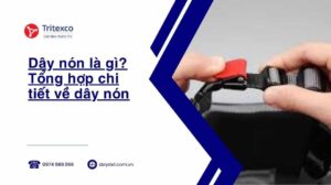 Dây nón là gì? Tổng hợp chi tiết về dây nón