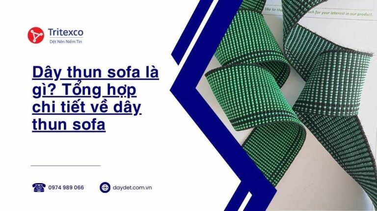 Dây thun sofa là gì Tổng hợp chi tiết về dây thun sofa